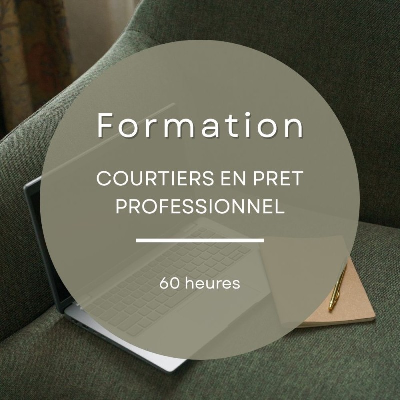 Formation courtiers en prêt professionnel de 60 heures pour maîtriser le financement des entreprises et des professionnels.