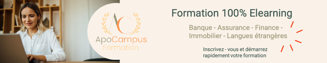 Formation 100 % elearning, dans le domaine de la banque, assurance, finance, immobilier et langues étrangères